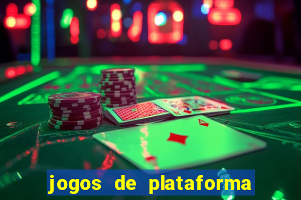jogos de plataforma para ganhar dinheiro